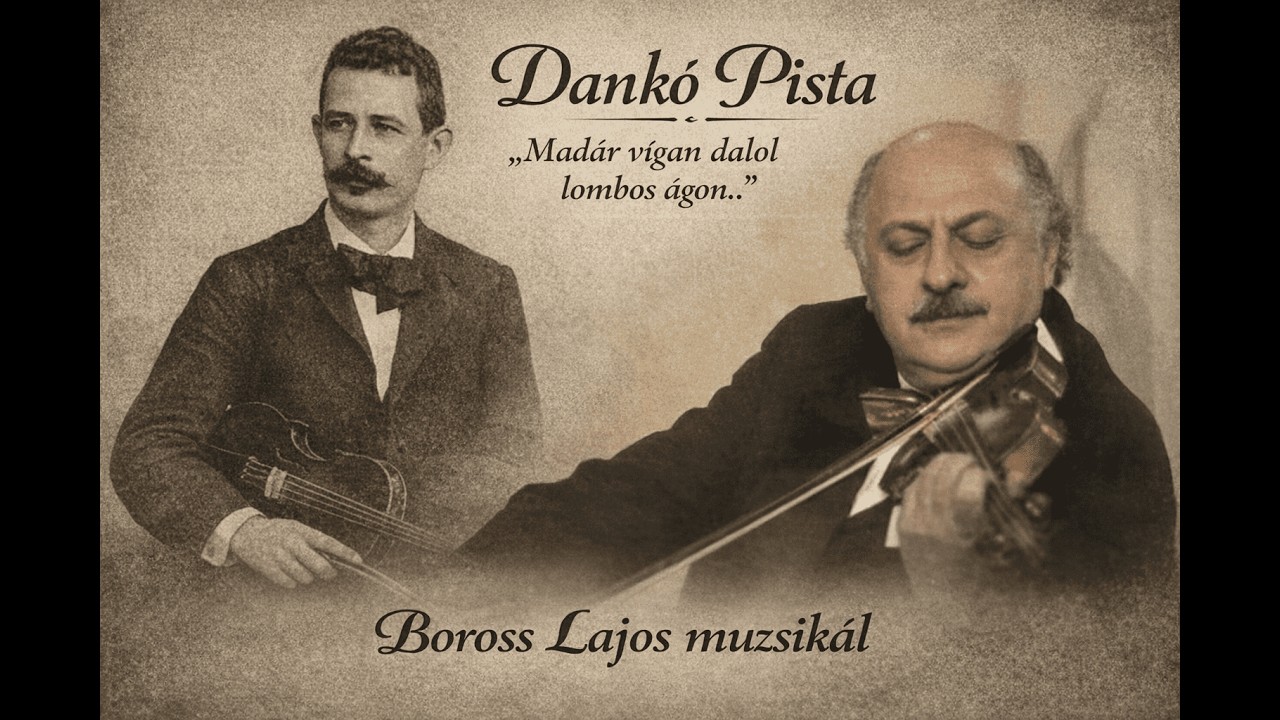 Danko Pista /Madár vígan dalol lombos ágon.. /Boross Lajos muzsikál