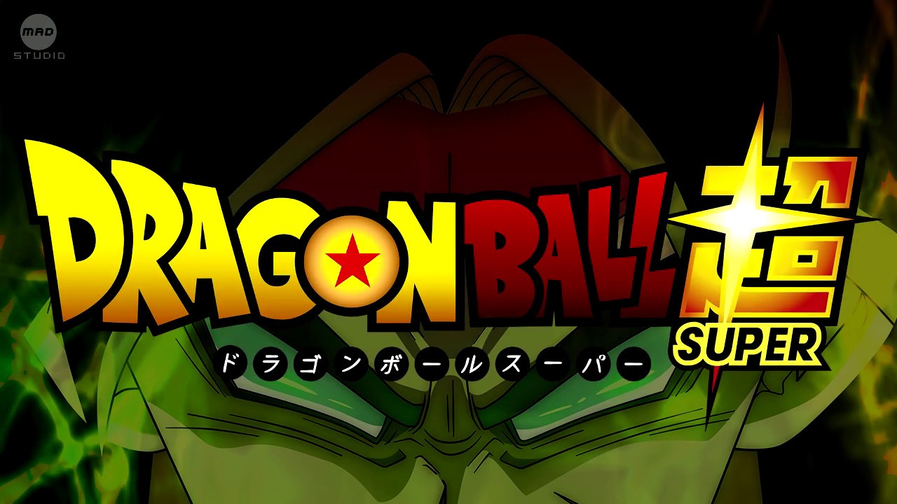 【MAD】DragonBall Super Opening (Broly arc) [FANMADE] | Special 10k subs