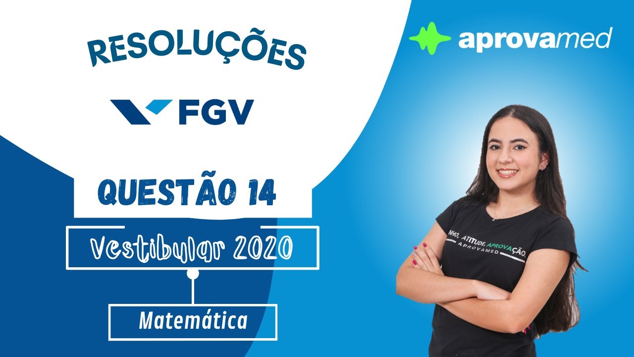 FGV 2020 | Matem&aacute;tica - Quest&atilde;o 14