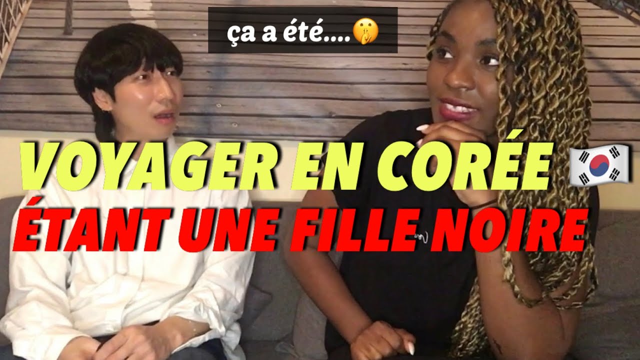 ÊTRE NOIRS EN CORÉE DU SUD 🇰🇷 (Voyager en Corée du Sud pendant 2 mois)
