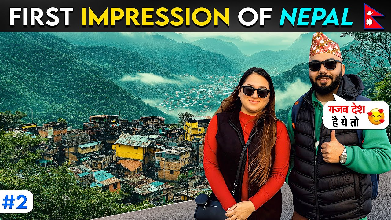First impressions of Nepal 🇳🇵