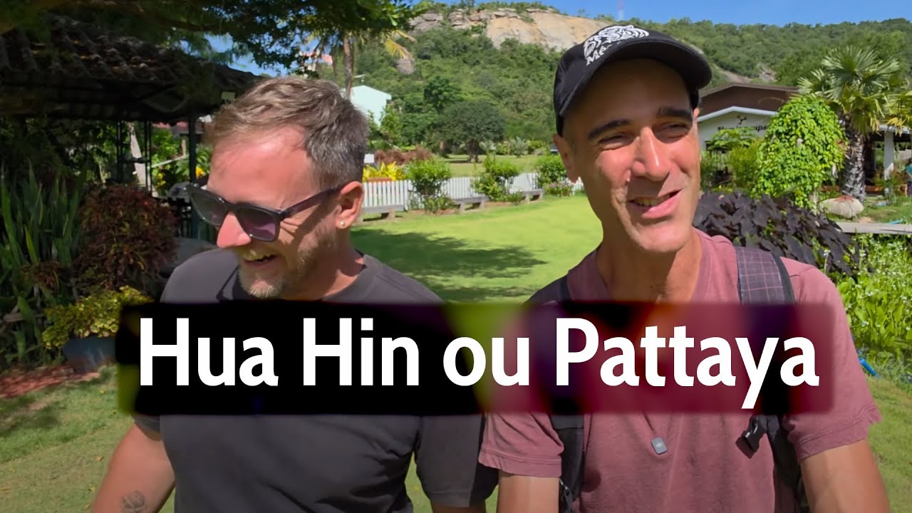 J’ai quitté Hua Hin pour Pattaya… et je veux revenir !