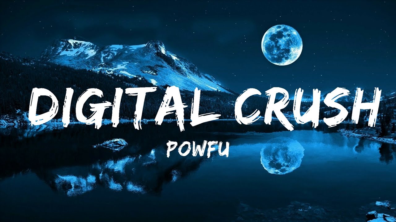 Powfu - digital crush (Lyrics) ft. Ouse & Ryan Librada  | 30 Mins Vibes Music
