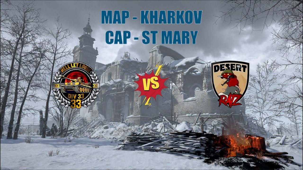 TNL 18's | Div33 vs Desert Ratz | Kharkov | St Mary