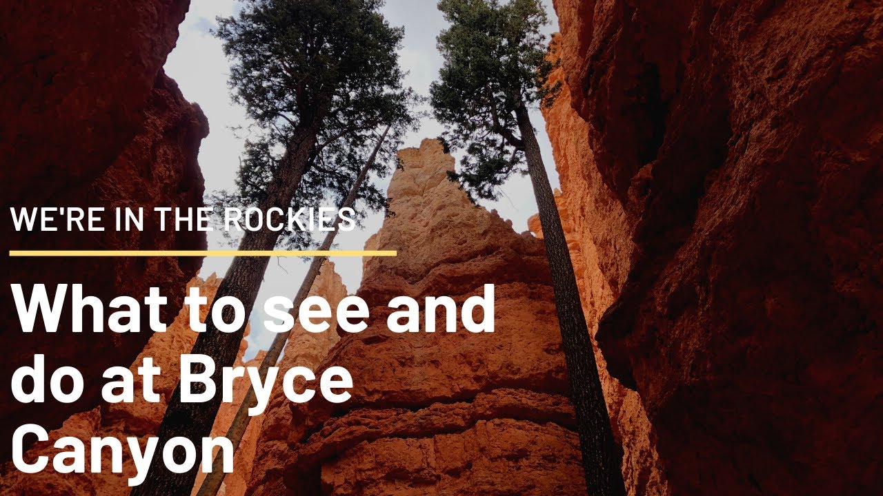 Watch before Visiting Bryce Canyon!