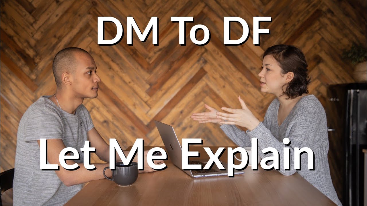 DM To DF - I Am Afraid To Contact You 🙃 Let Me Explain Why 😊