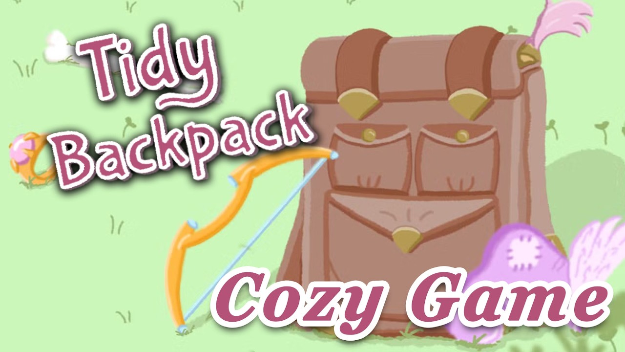 Tidy Backpack Gameplay - Cozy Video Games (Indie Game)