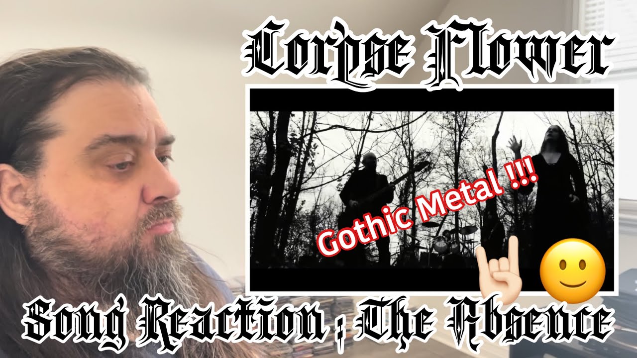 Реакция на песню Corpse Flower «The Absence» (готик-метал) #songreaction #reactionvideo