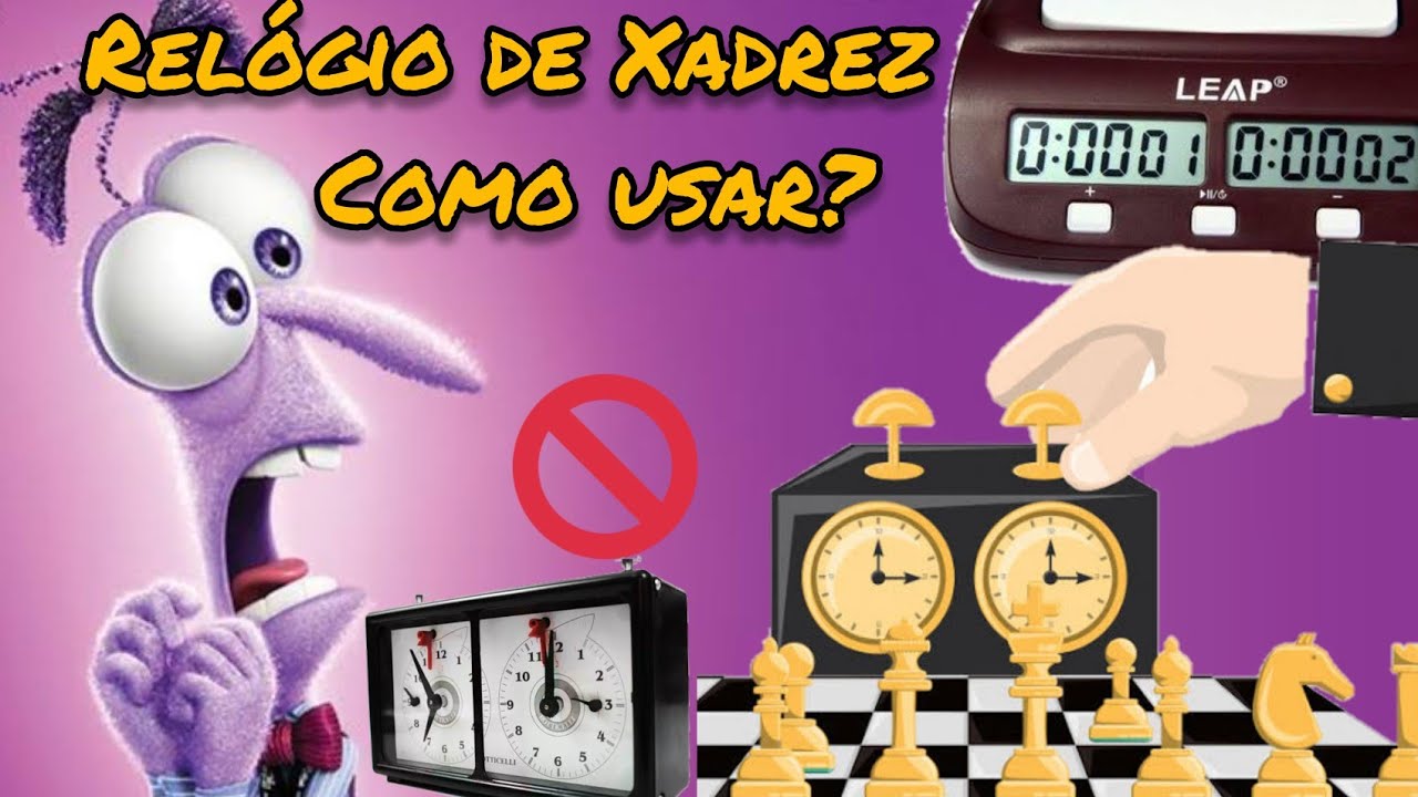 Como usar relógio de xadrez em torneio - conceitos básico.