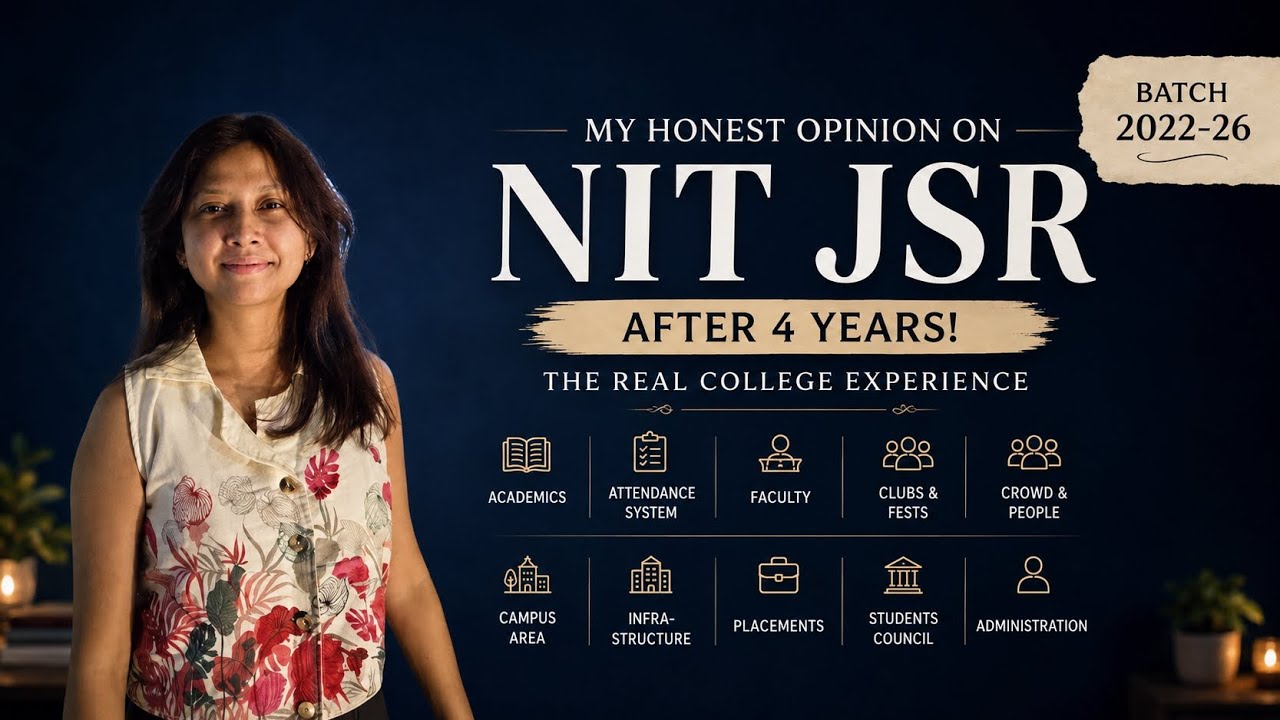 Honest Opinion on NIT Jamshedpur after studying there for 4 years.