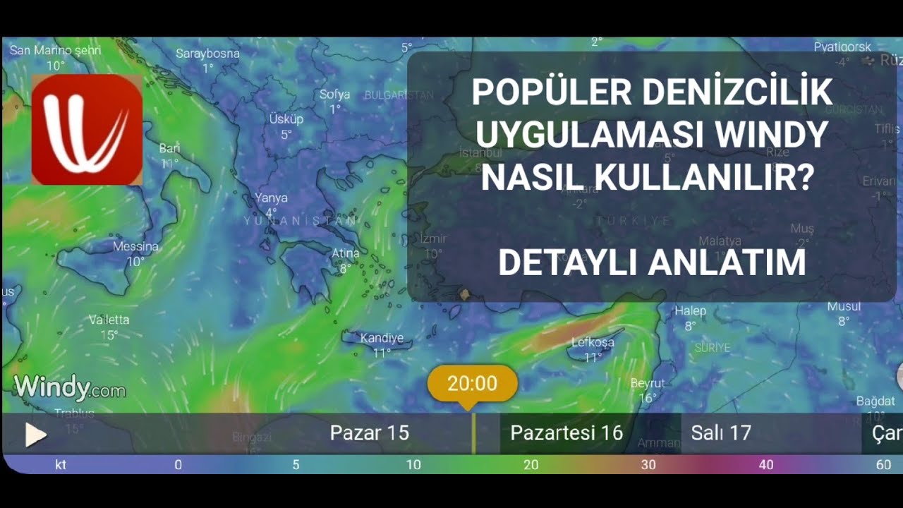 HAVA VE DENİZ DURUMU TAHMİNLERİ - SEYİR PLANMASINDA YARDIMCI UYGULAMA WINDY İNCELEME