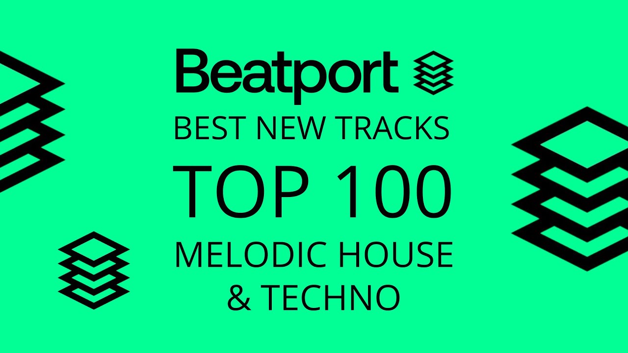 Beatport Best New Melodic House & Techno 2022-07-18