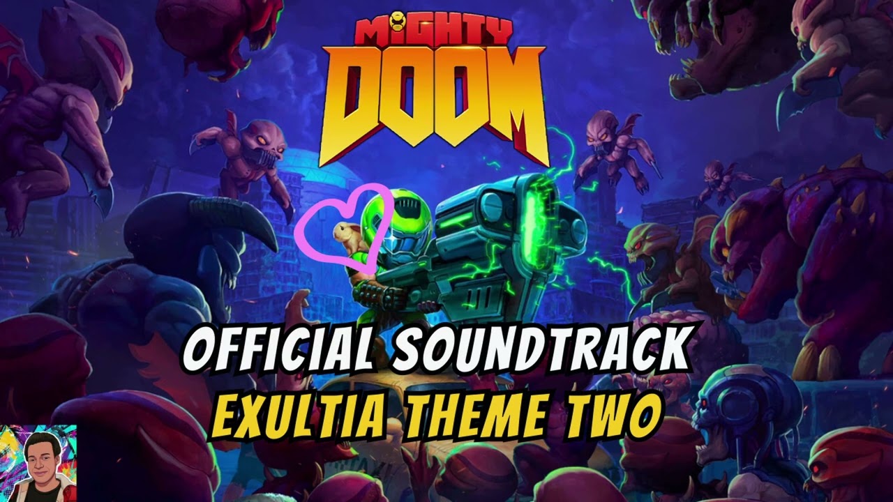 Mighty DOOM OST - Exultia Theme 2