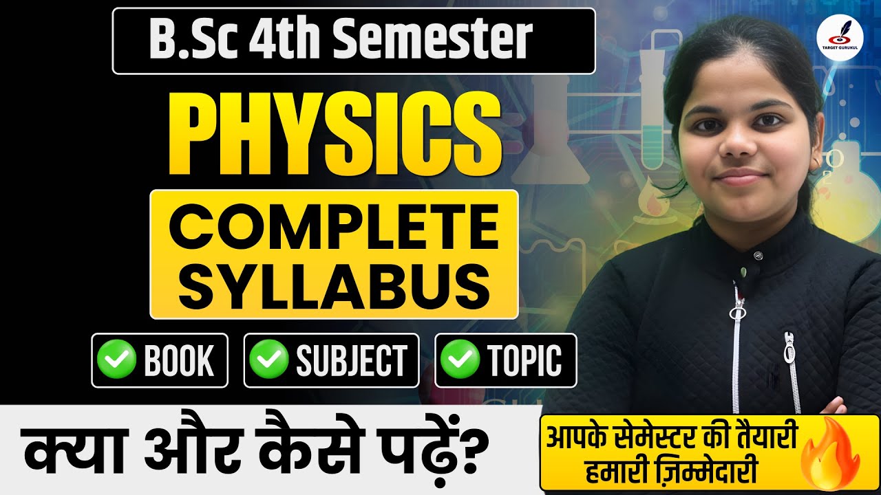 Physics B.Sc 4th Semester Syllabus 2025-26 I Book,Subject,Paper I B.Sc 4th Semester I Physics I Exam
