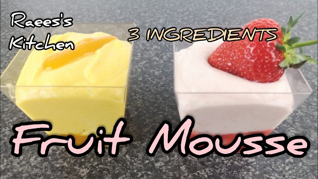 Delicious Fruit Mousse | Only 3 Ingredients | Quick And Easy Dessert