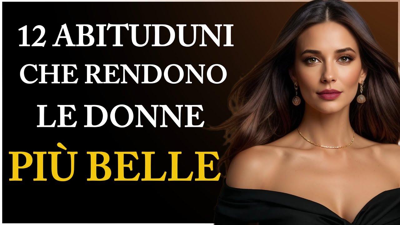 12 Abitudini Che Rendono Una DONNA IRRESISTIBILE