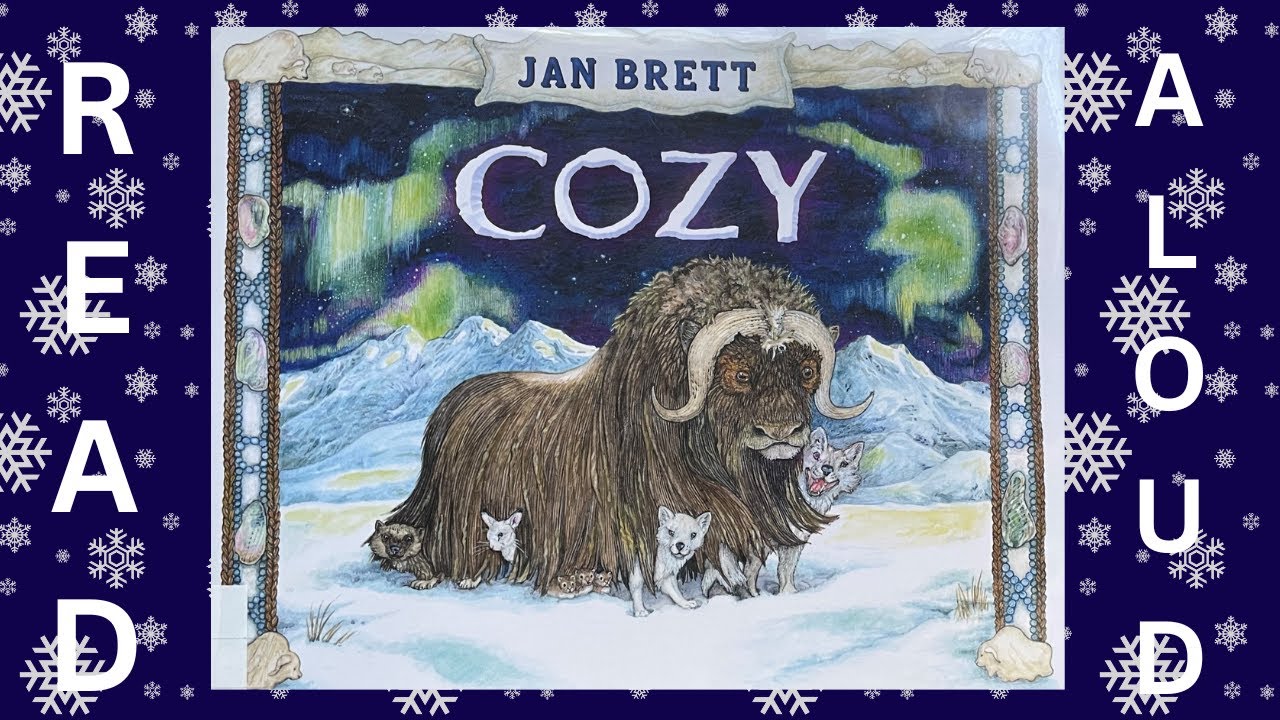 Read Aloud: Cozy by Jan Brett