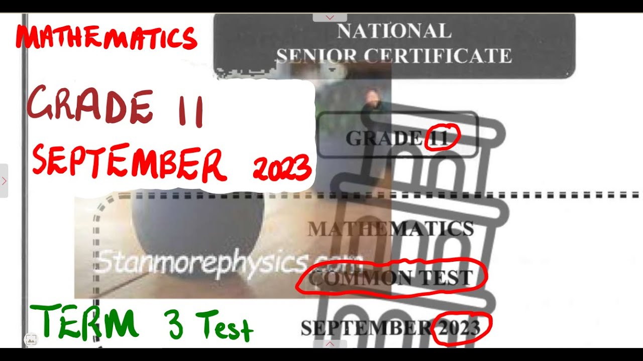 Mathematics Grade 11 September 2023 KZN Common Test Term 3 Test @mathszoneafricanmotives
