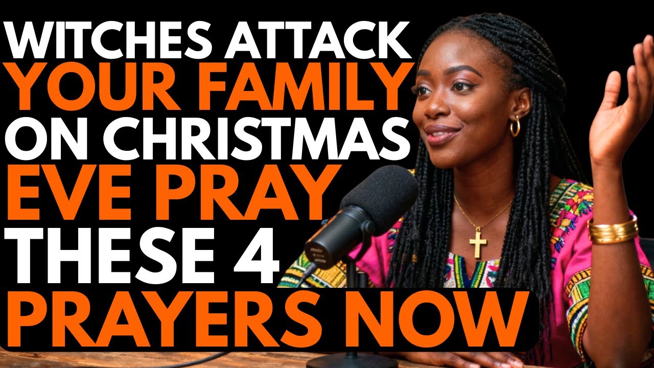 Ex-Witch EXPOSES Why Witches ATTACK Christians MORE on Christmas Eve: The 4 Prayers to STOP Them