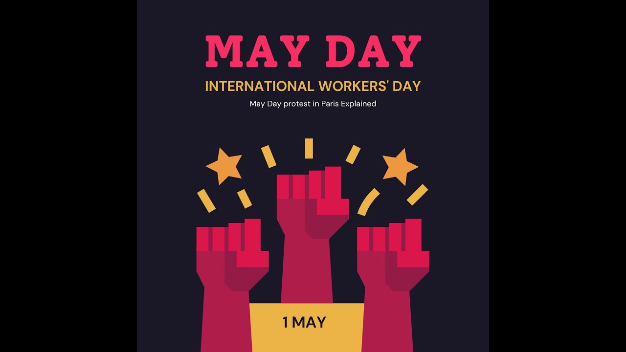 May Day Uprising: Paris Protests Explained