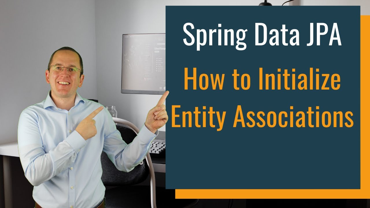 How to Initialize Entity Associations with Spring Data JPA