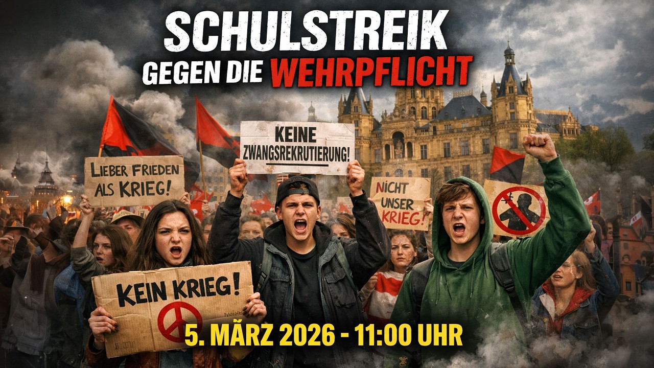 ❗️LIVE❗️SCHULSTREIK GEGEN WEHRPFLICHT - 5. März 2026, 11:00 Uhr, Schwerin Staatskanzlei