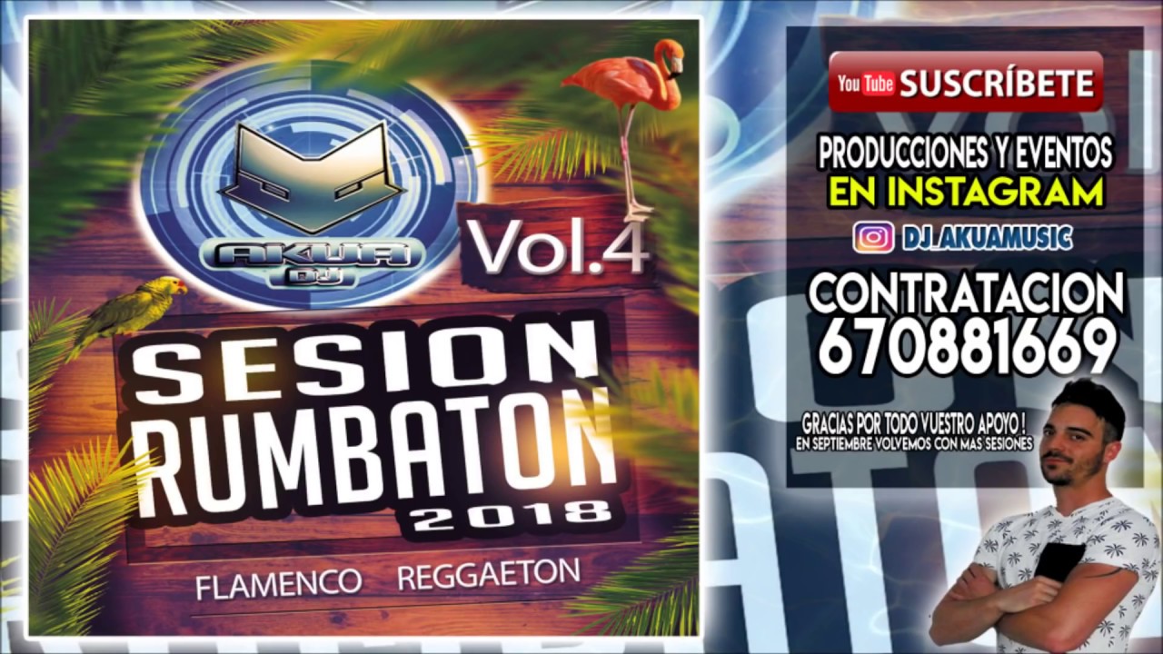 DJ Akua Sesi&oacute;n Rumbaton Vol .4 ♫ Flamenco - Reggaeton 2018♫  FM Music