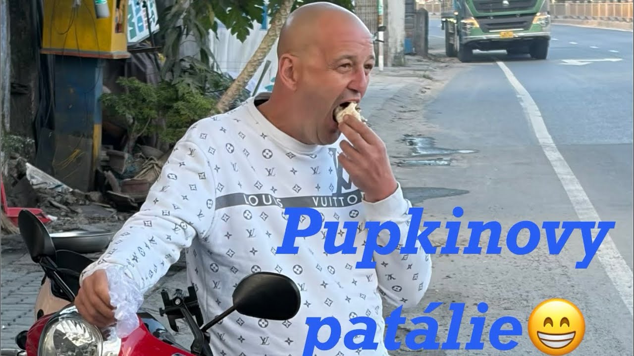Pupkinovy patálie😁😁 Vũng Tàu, Vietnam🇻🇳 