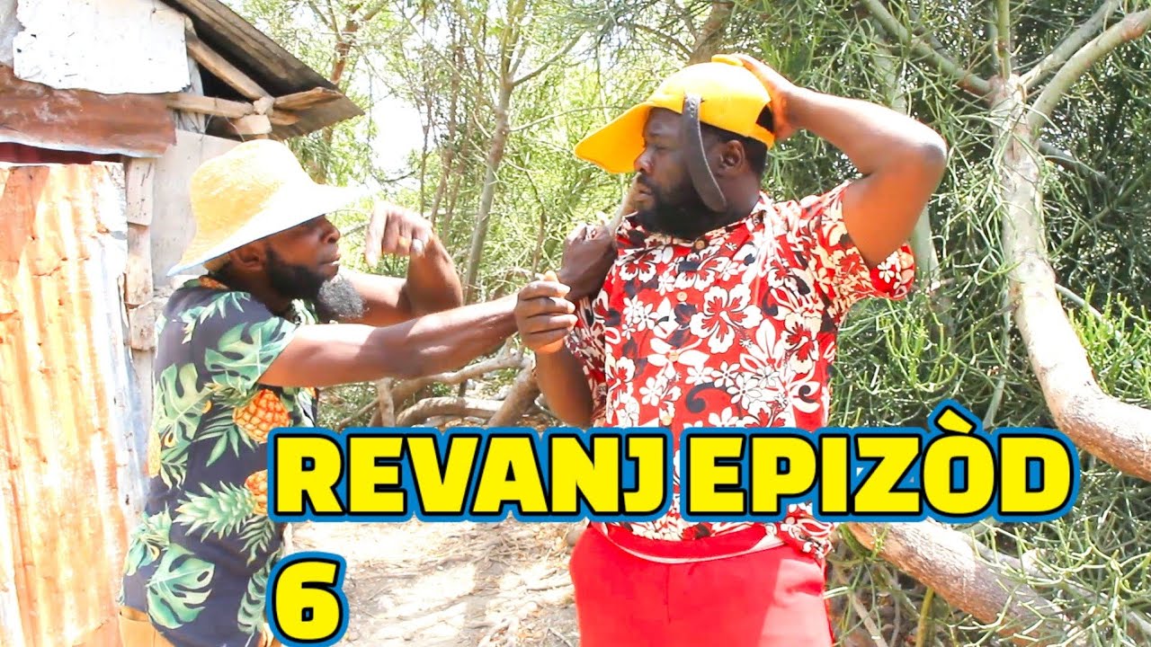 REVANJ FULL EPISODE #6 FEYTON 2023. GEN KOZE JODIA, DEMA/CH&Egrave;LB&Egrave;/ KALABWA/ Z&Ograve;B&Ograve;T/ TINE/ LALA