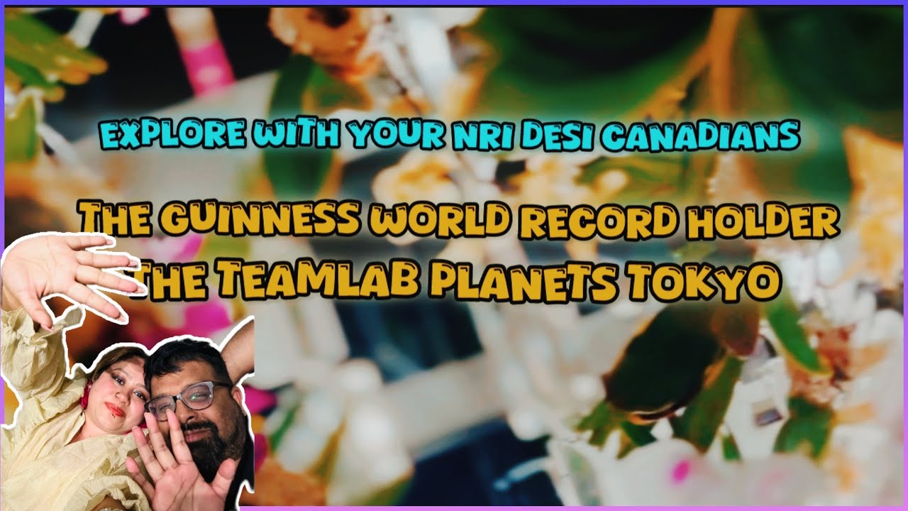 Explore Vicariously:Guinness World Record | @TeamLabPlanets Tokyo - Full Tour | Japan series ep 06