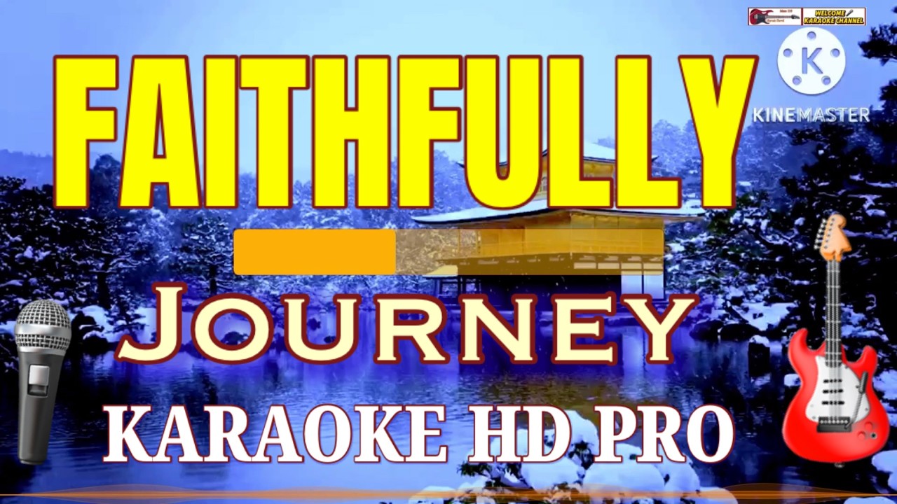 FAITHFULLY [ KARAOKE HD PRO.] JOURNEY
