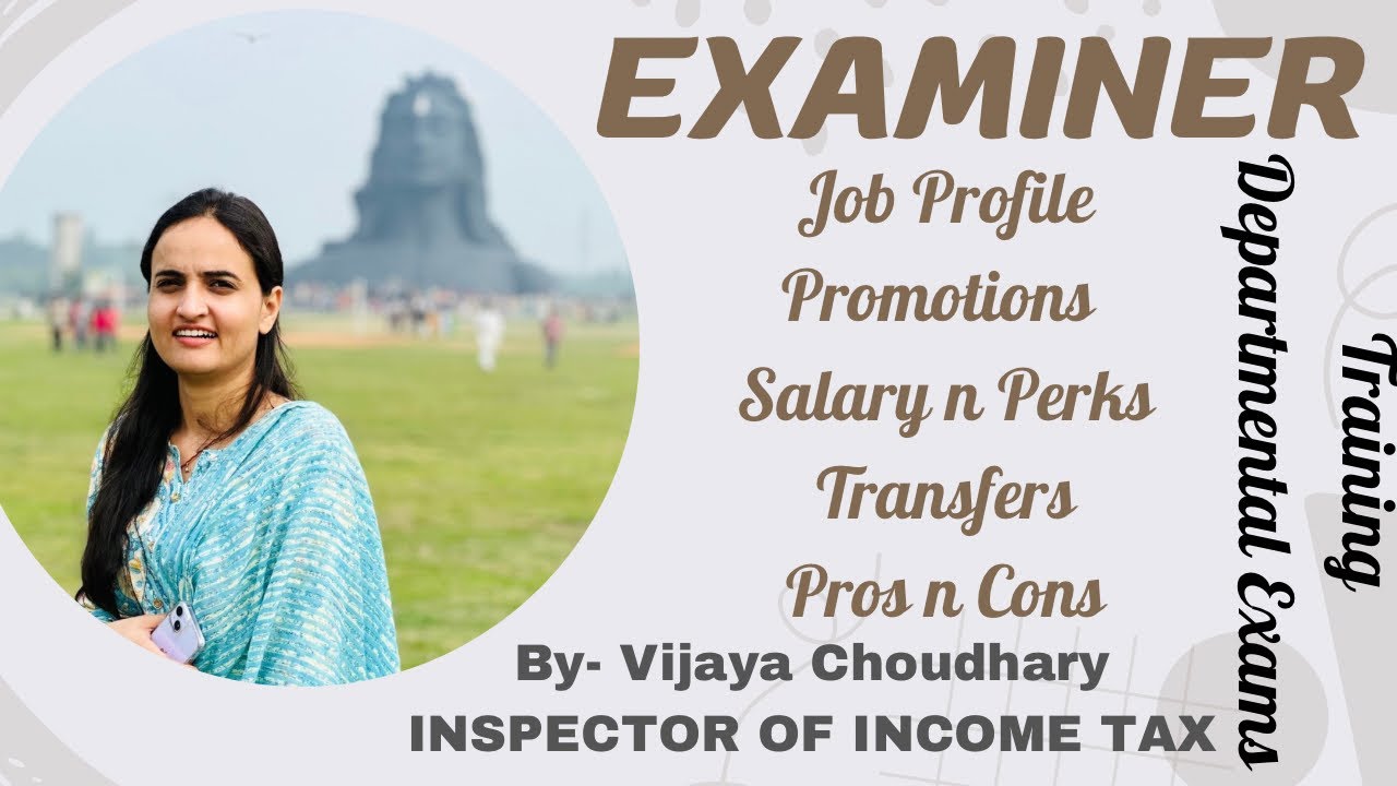 EXAMINER in CBIC | JOB PROFILE | PROMOTIONS | SALARY | TRANSFERS | TRAINING | EXAMINER | SSC | CGL
