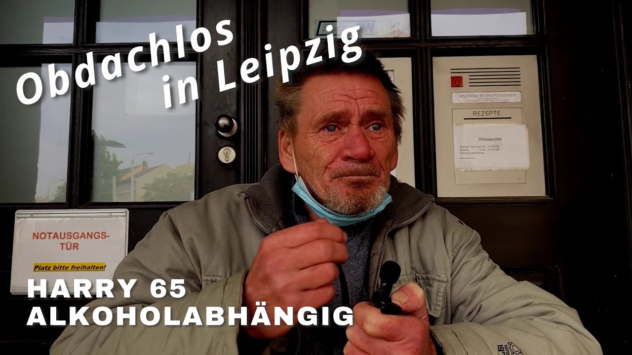 Harry, 65 / Obdachlos und schwer Alkoholabhängig/Bahnhof Leipzig #we are all Storytellers