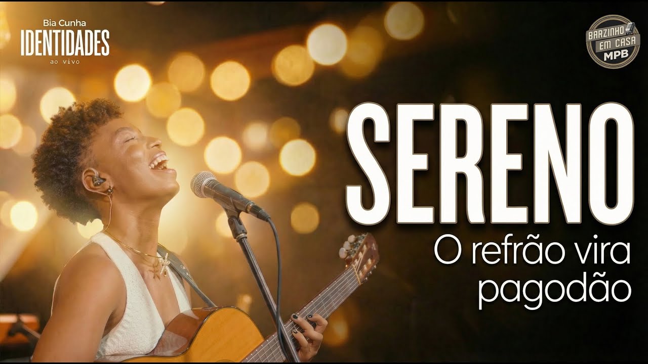 Sereno - Bia Cunha (autoral) | Identidades ao vivo no Rec&ocirc;ncavo Baiano | Barzinho em Casa MPB