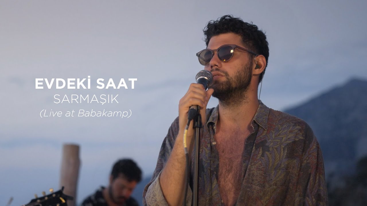 Evdeki Saat - Sarmaşık ( Live at Babakamp) | Casa Sunsets On The Road