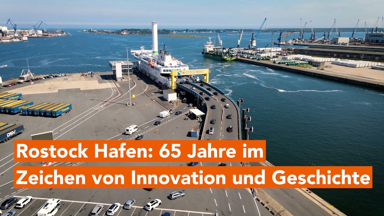 Rostock Hafen: 65 Jahre im Zeichen von Innovation und Geschichte