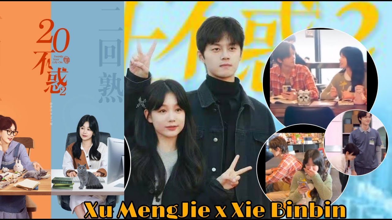 Xu MengJie x Xie Binbin interaction | Twenty Your Life On 2 | Up coming Drama 2022