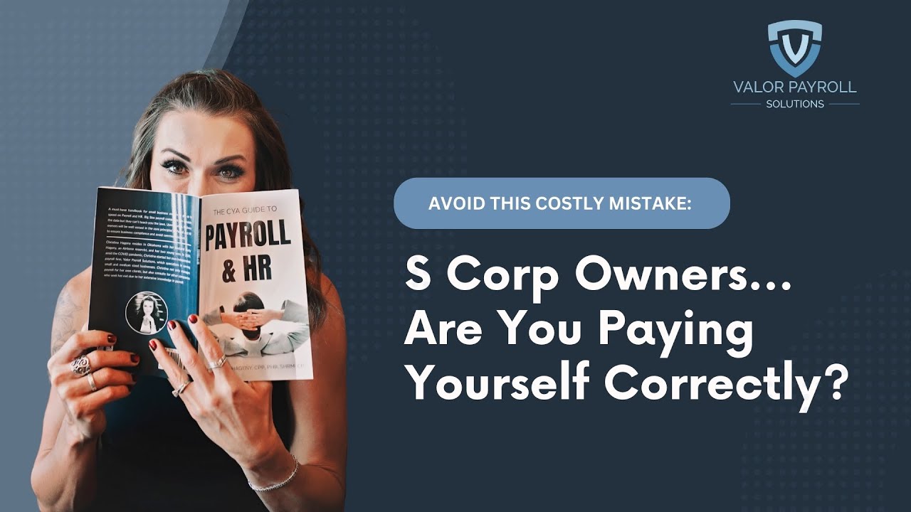 Avoid This Costly Mistake: S Corp Owners, Are You Paying Yourself Correctly?