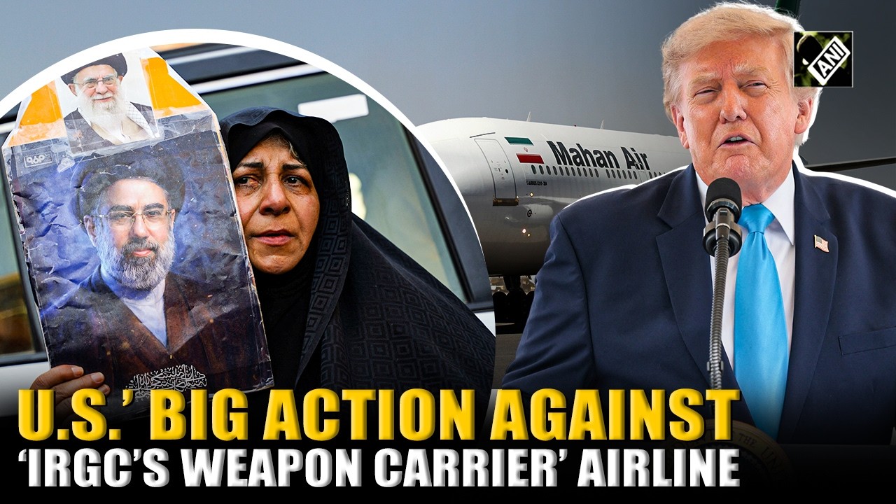 U.S. issues sanctions targeting support networks for Iran's Mahan Air