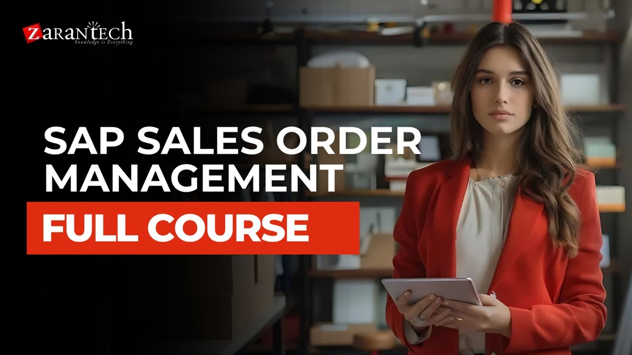 SAP Sales Order Management Full Course | ZaranTech