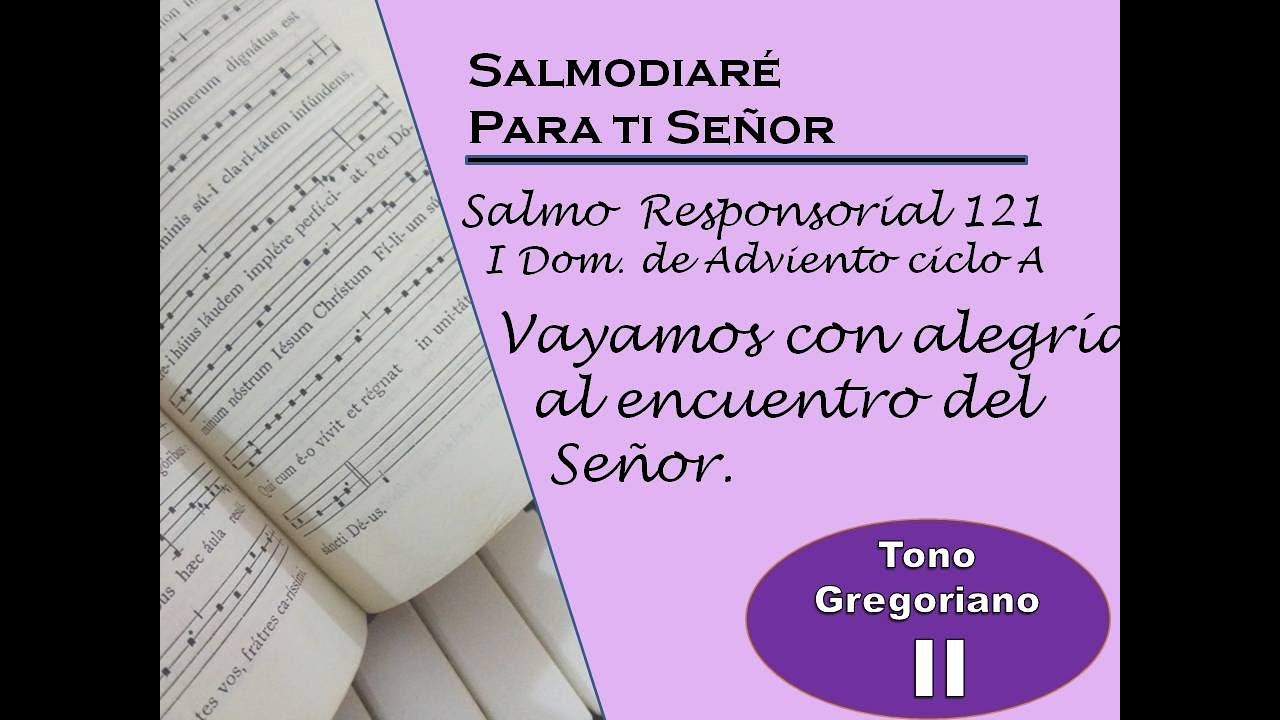 Salmo Responsorial 121 I Domingo de  adviento A lecc   mexicano correccion