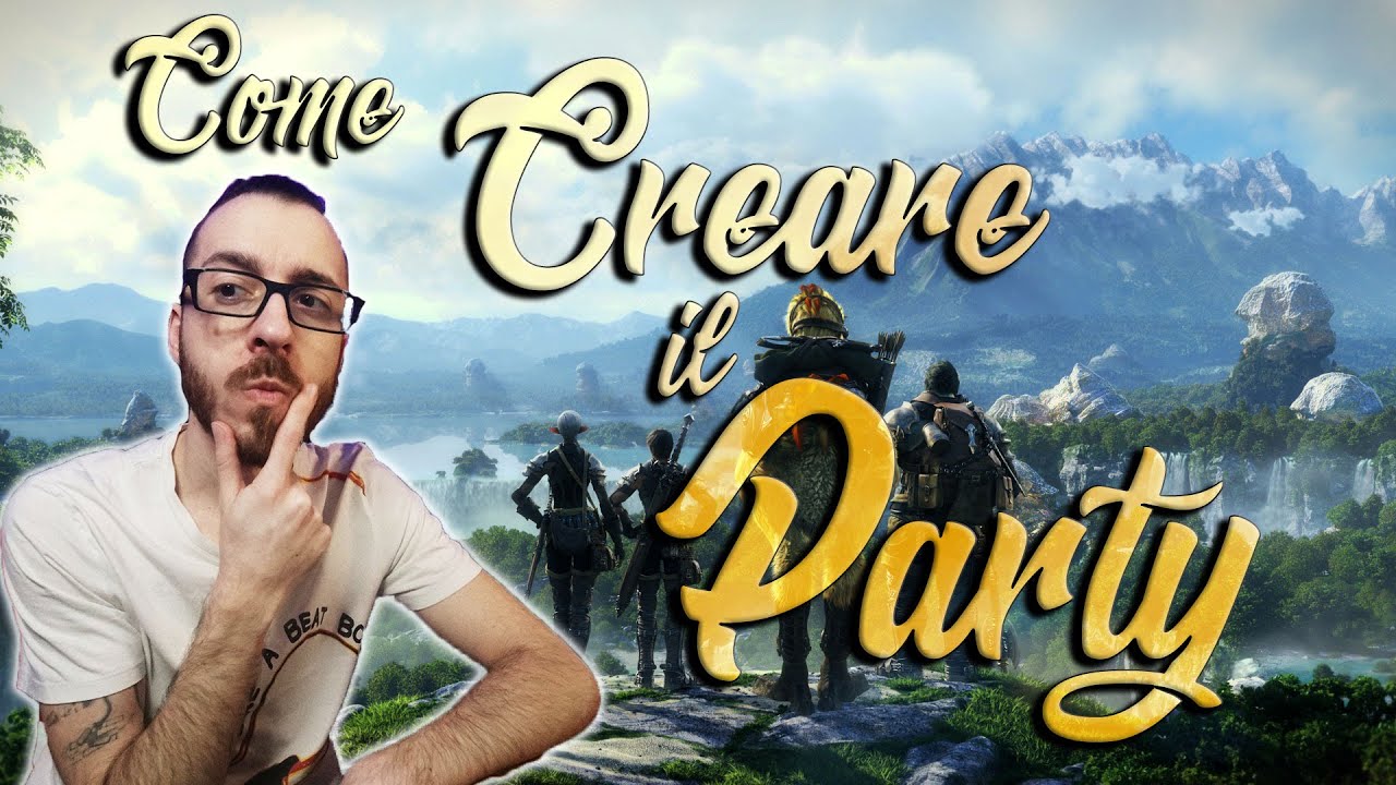 Come creare un PARTY funzionale nei GDR (specialmente D&D 5e)