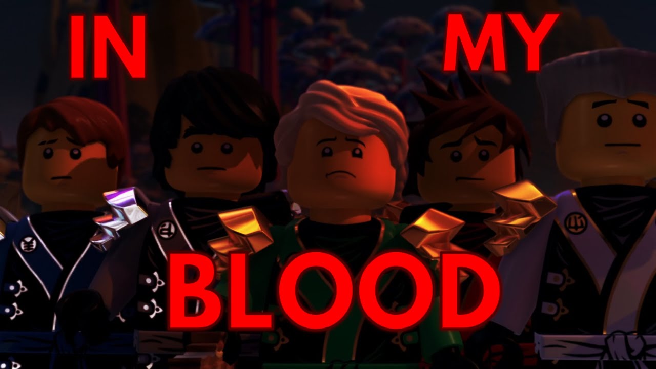 In My Blood (The Score) - Ninjago Tribute