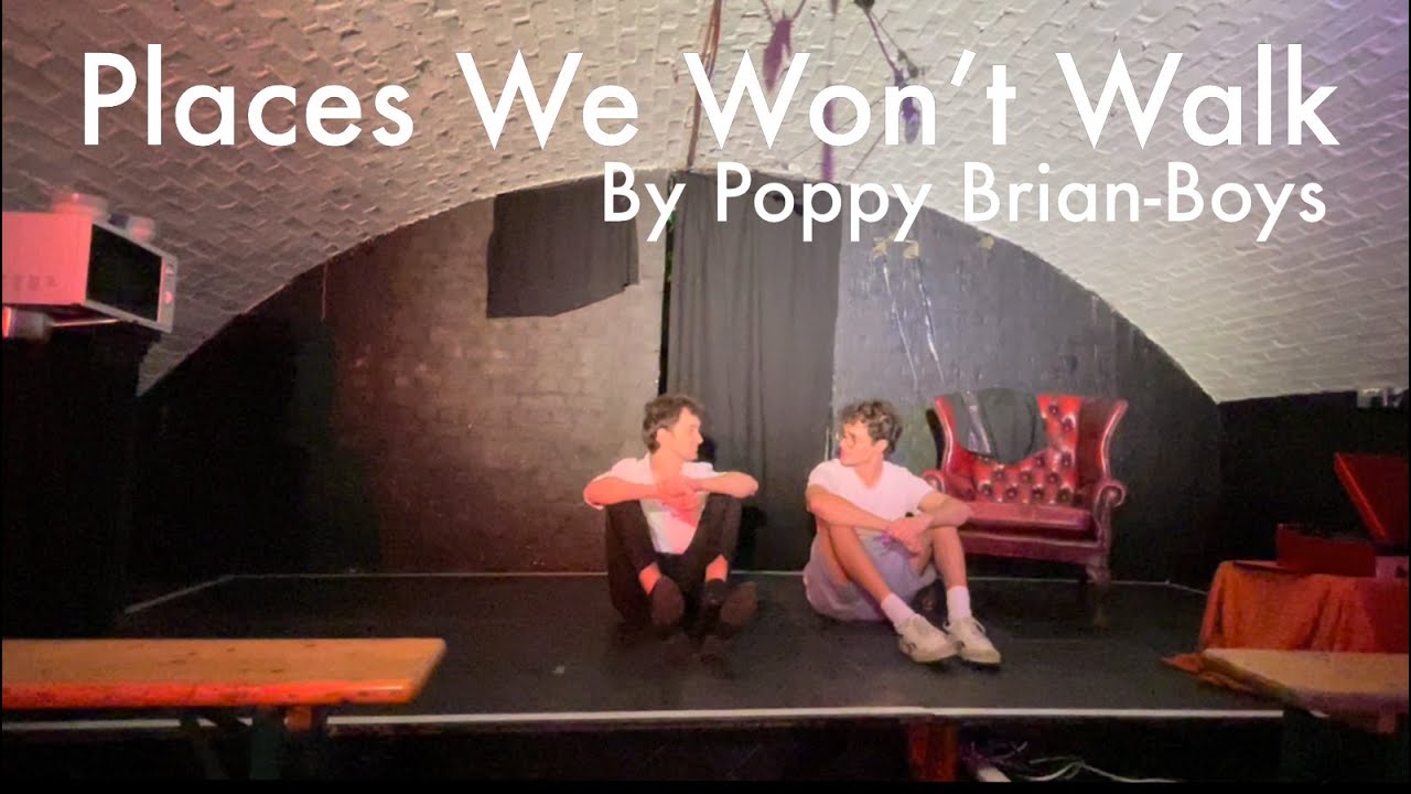 Places We Won't Walk (Recorded Live at Wandsworth Arts Fringe)