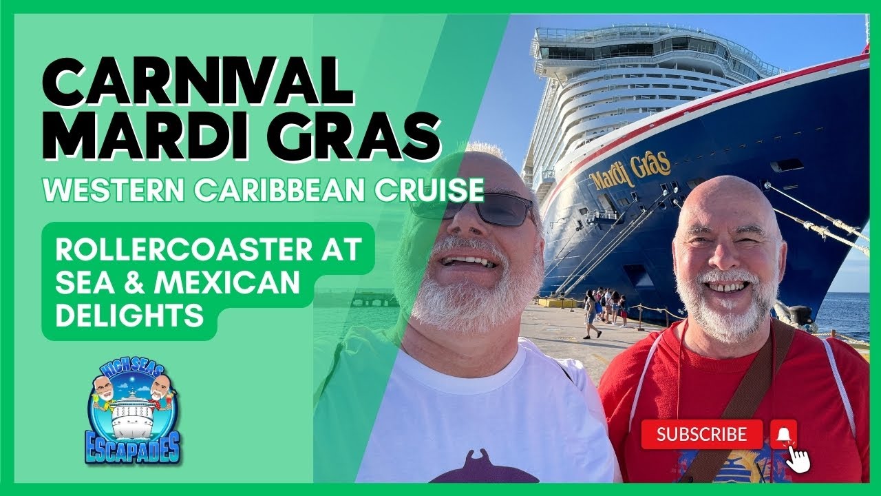 Carnival Mardi Gras: Rollercoaster at Sea & Mexican delights ️ | 7 Night Western Caribbean Cruise