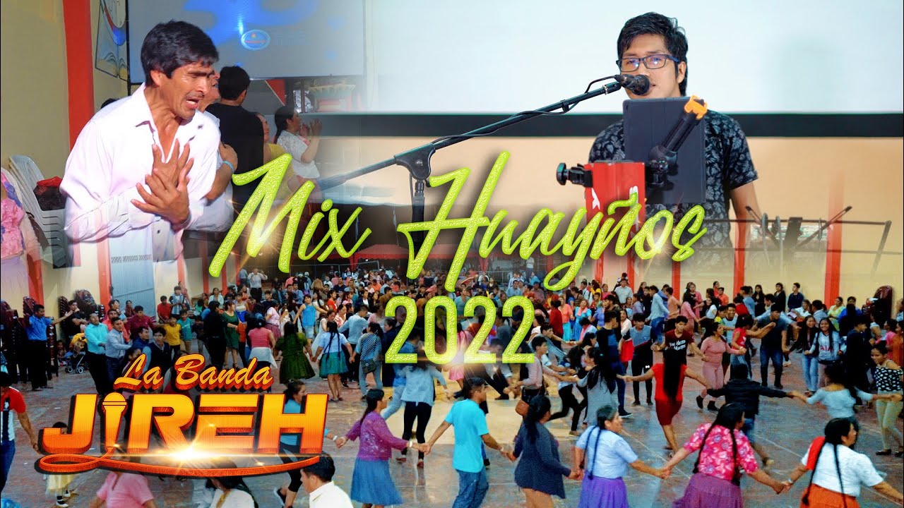 BANDA JIREH - MIX HUAYÑOS 2022 VIDEO OFICIAL 4K