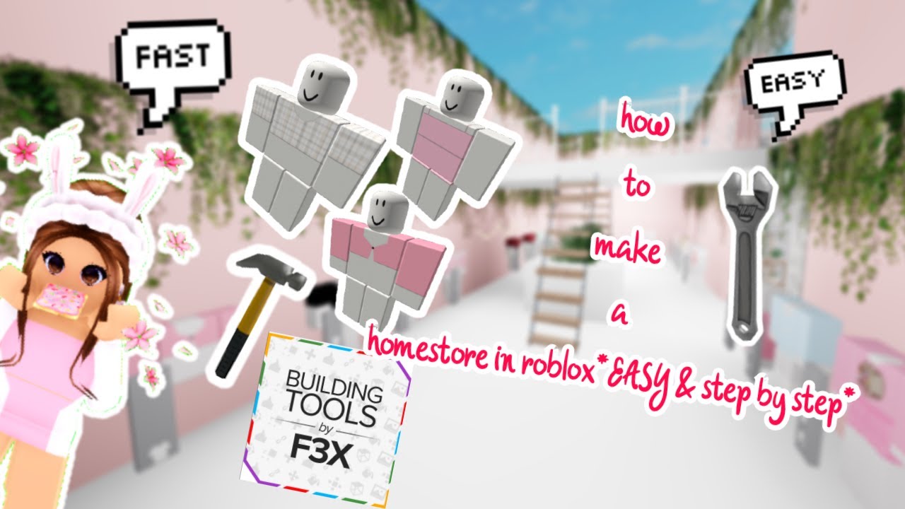 how to make a roblox homestore (EASY AND FAST)STEP BY STEP