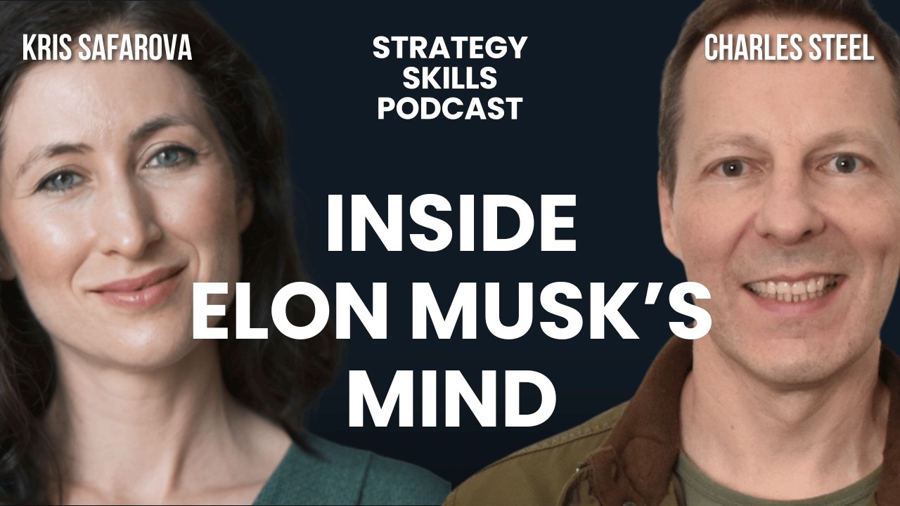 How Elon Musk Thinks (with Charles Steel)