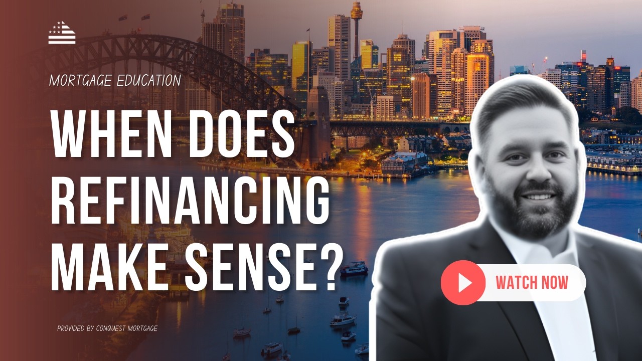 Refinancing 101: How It Works and When It Can Help Your Financial Goals | Mortgage Education