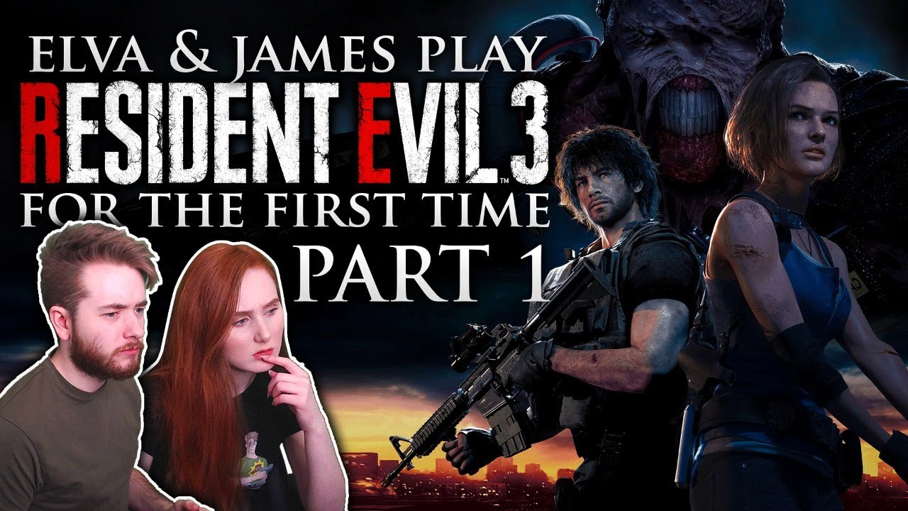 Elva & James Play RESIDENT EVIL 3 (Remake) For The First Time - #1 [Live Archive]